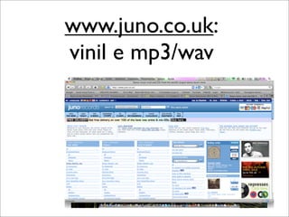 www.juno.co.uk:
vinil e mp3/wav
 