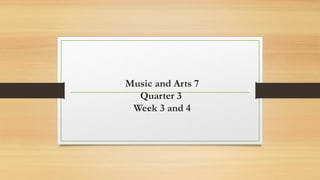 Music and Arts 7 Q3 WEEK 2.quarter twopptx | PPTX
