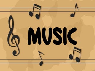 Music
 