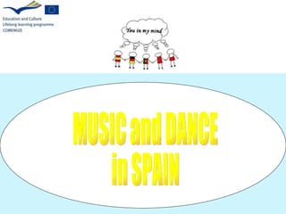 MUSIC and DANCE in SPAIN 