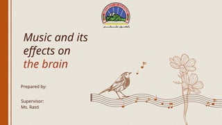 music and its effects on the brains.pptx
