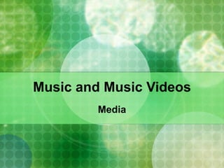 Music and Music Videos Media 