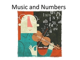 Music and Numbers
 