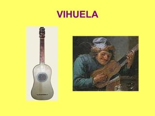 VIHUELA 