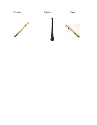 Pinquillo Dulzaina Quena
 