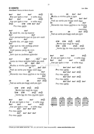 25

O VENTO                                                                                                                          tom: Em
Jota Quest / Música de Marcio Buzelin

                                                       9                    C9                   D9           Em7       Em7
Bm7         Em7               Am7                  D7(4 )
_Voe por todo o mar                  e volte aqui                           _Mudou a minha vida e mais
Bm7         Em7               Am7
                                                       9
                                                   D7(4 )                   C9                          D9               Em7 Em7
_Voe por todo o mar                  e volte aqui                           _Pedi ao vento pra trazer você aqui
   9                                                                        C9                         D9                         Em7
D7(4 )             C7M       C7M Em7 Em7
                                                                            _Morando nos meus sonhos e na minha
         Pro meu peito                                                                                                                Em7
                                                                                                                        memória
Am7                   Am7                                                                                                                     9
                                                                            C9                    D9                    Em7           D7(4 )
_Se você foi, vou te esperar
Em7                                   Em7
                                                                            _Pedi ao vento pra trazer você pra mim
_ Com     pensamento que só fica em você
Am7                   Am7
                                                                                                          9             9
_Aquele dia, um algo mais                                                         G7M      G7M        D7(4 )        D7(4 )
Em7                            Em7                                                _Vento traz você de novo
                                                                                                                    9             9
_Algo que eu não poderia prever                                                   G7M      G7M                 D7(4 )       D7(4 )
Am7                   Am7                                                         _Vento faz do meu mundo novo
_Você passou perto de mim
Bm7                            Em7
_Sem que eu pudesse entender                                                                                                              9
                                                                            Bm7         Em7              Am7                     D7(4 )

Am7                      Bm7                   Em7             Em7
                                                                            _E voe por todo o mar                e volte aqui
                                                                                                                                      9
                                                                            Bm7      Em7               Am7                      D7(4 )
_Levou os meus sentidos todos pra você
C9                      D9           Em7       Em7                          _Voe por todo o mar               e volte aqui
_Mudou a minha vida e mais                                                                                                  9
C9                             D9               Em7 Em7                                    Bm7 Em7 Am7 D7(4 )
_Pedi ao vento pra trazer você aqui                                               Pro meu peito
                                                                                                                            9
C9                            D9                       Em7                                 Bm7 Em7 Am7 D7(4 )
_Morando nos meus sonhos e na minha                                               Pro meu peito
                                                           Em7                                                              9
                                                                                           Bm7 Em7 Am7 D7(4 )
                                               memória                            Pro meu peito
                                                                   9
C9                        D9                   Em7         D7(4 )                                                           9
                                                                                           Bm7 Em7 Am7 D7(4 ) Em7
_Pedi ao vento pra trazer você pra mim                                            Pro meu peito
                                 9             9
         G7M      G7M        D7(4 )        D7(4 )
         _Vento traz você de novo
                                           9           9
         G7M      G7M                 D7(4 )       D7(4 )
         _Vento faz do meu mundo novo
                                                               9
Bm7            Em7              Am7                   D7(4 )
_E voe por todo o mar                   e volte aqui
                                                           9
Bm7         Em7               Am7                   D7(4 )                  V
_Voe por todo o mar                  e volte aqui
            Am7      Am7 Bm7 Em7
Pro meu peito
            Am7      Am7 Bm7 Em7
Pro meu peito



__________________________________
Cifrado por EDUARDO ARAÚJO - Tel.: (31) 3213-6107, Belo Horizonte/MG - www.escolaviolao.com
 