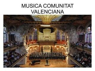 MUSICA COMUNITAT VALENCIANA 