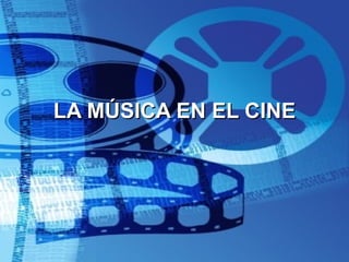 Musica y cine