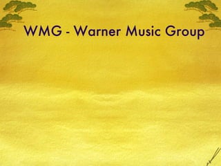 WMG - Warner Music Group 