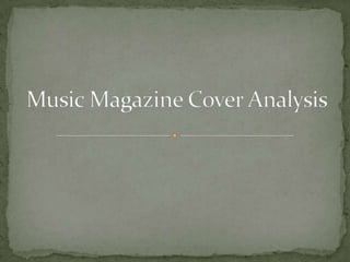 Music Magazine Cover Analysis 