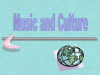 Music and Culture 