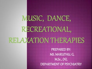 PREPAREDBY:
MS. MARUTHU. G,
M.Sc., (N),
DEPARTMENT OF PSYCHIATRY
 