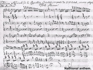 Nathional anthem.
 