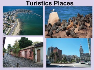 Turstics Places
 