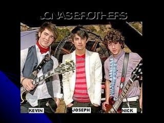 JONAS BROTHERS 