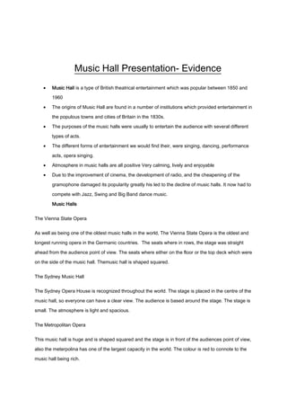 Music Hall Presentation- Evidence<br />,[object Object]