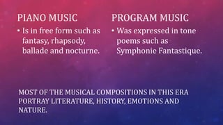 Music Of The Romantic Period Brief History 10 1910 For Grade 9
