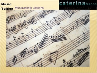 Music
Tuition Musicianship Lessons
Sutherland Shire
 