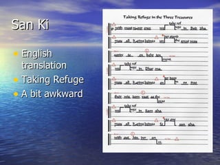 San Ki English translation Taking Refuge A bit awkward 