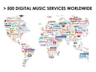 > 500 DIGITAL MUSIC SERVICES WORLDWIDE
 