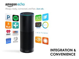 INTEGRATION &
CONVENIENCE
 