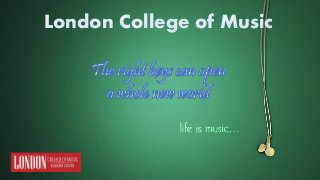 London College of Music
 