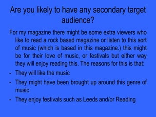 Rock has a younger target audience