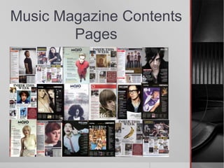 Music Magazine Contents
Pages

 