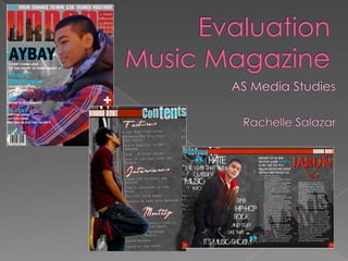 EvaluationMusic Magazine AS Media Studies Rachelle Salazar 