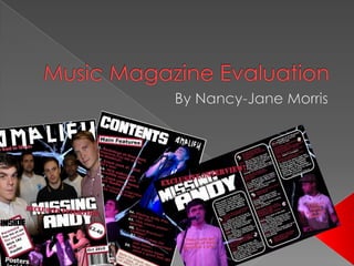Music Magazine Evaluation By Nancy-Jane Morris 
