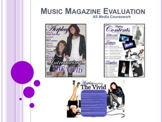 Music Magazine Evaluation AS Media Coursework 