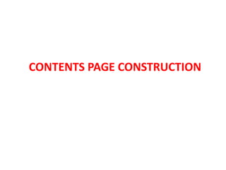 CONTENTS PAGE CONSTRUCTION