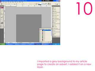 10I imported a grey background to my article page to create an advert, I added it on a new layer.