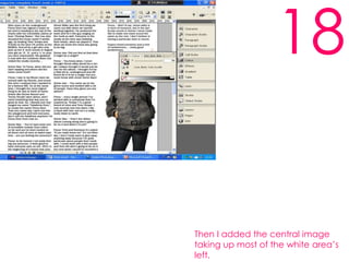 18Then I added the central image taking up most of the white area’s left. 