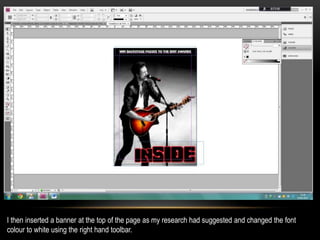 I then inserted a banner at the top of the page as my research had suggested and changed the font
colour to white using the right hand toolbar.
 
