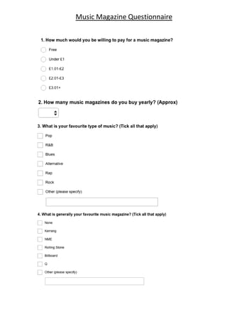 Music Magazine Questionnaire
 