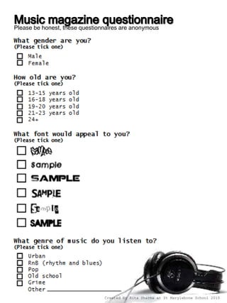 Please be honest, these questionnaires are anonymous
Created by Rita Sharma at St Marylebone School 2010
 
