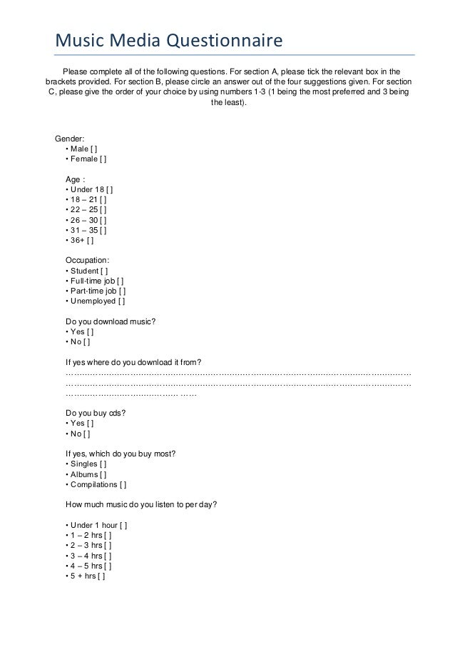 Music media questionnaire Music media questionnaire