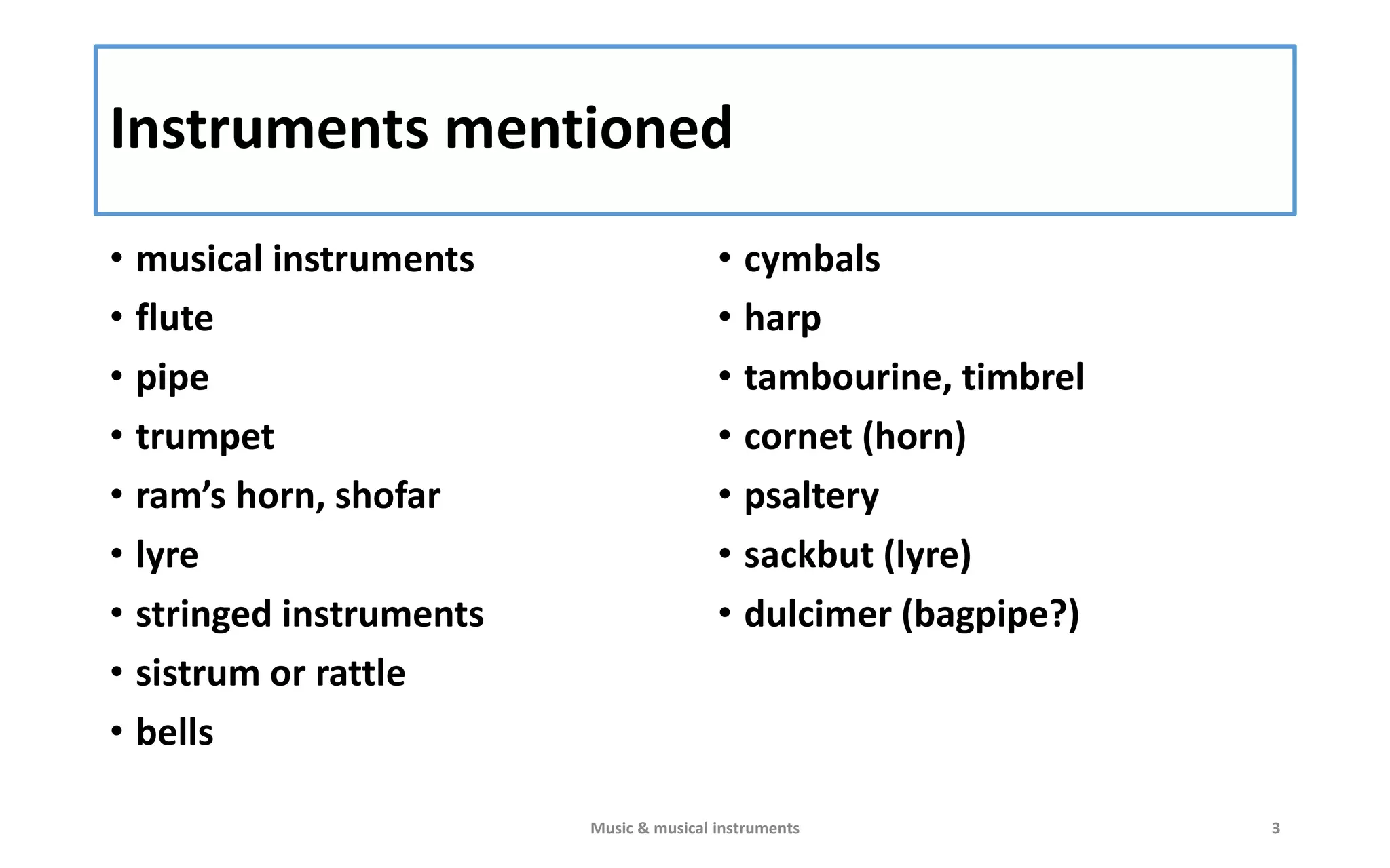 Music and musical instruments in bible times PPT