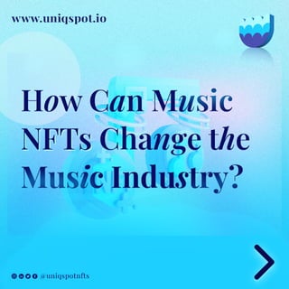 How NFT is Changing Music Industry