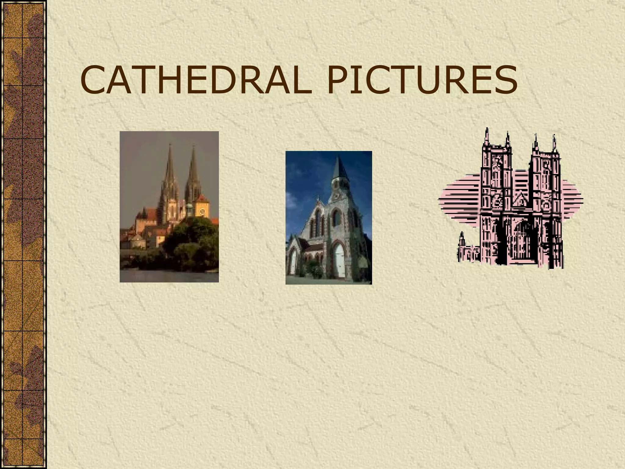 CATHEDRAL PICTURES 