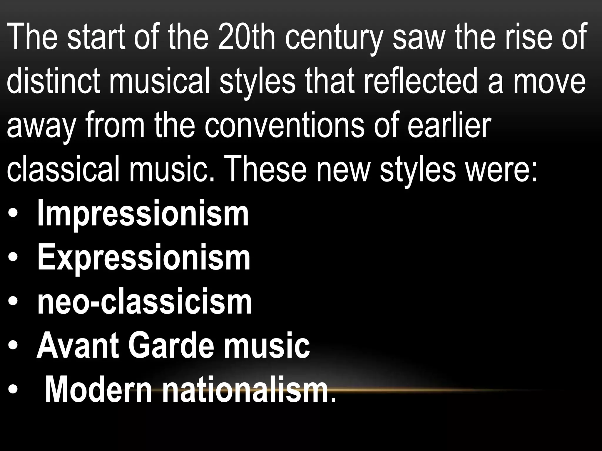 Music of 20th century music10q1 PPT