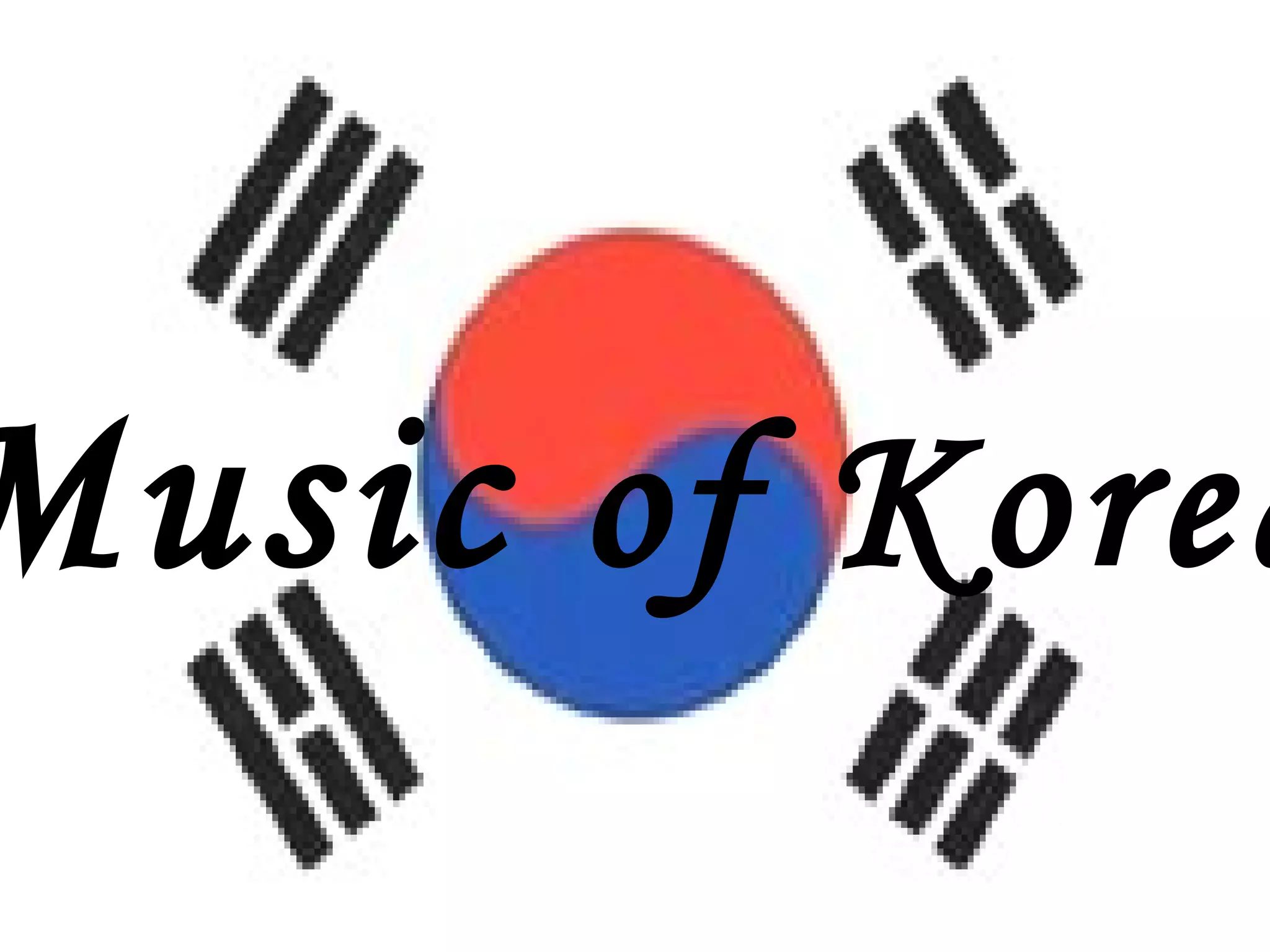 Music  of Korea 