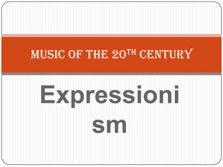 Music of the 20th Century


 Expressioni
     sm
 