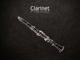 Clarinet
 