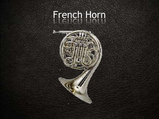 French Horn
 