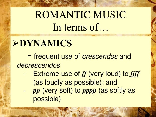 what are characteristics of romantic era music