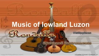 Music of lowland Luzon
 