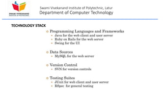 Swami Vivekanand Institute of Polytechnic, Latur
Department of Computer Technology
TECHNOLOGY STACK
 