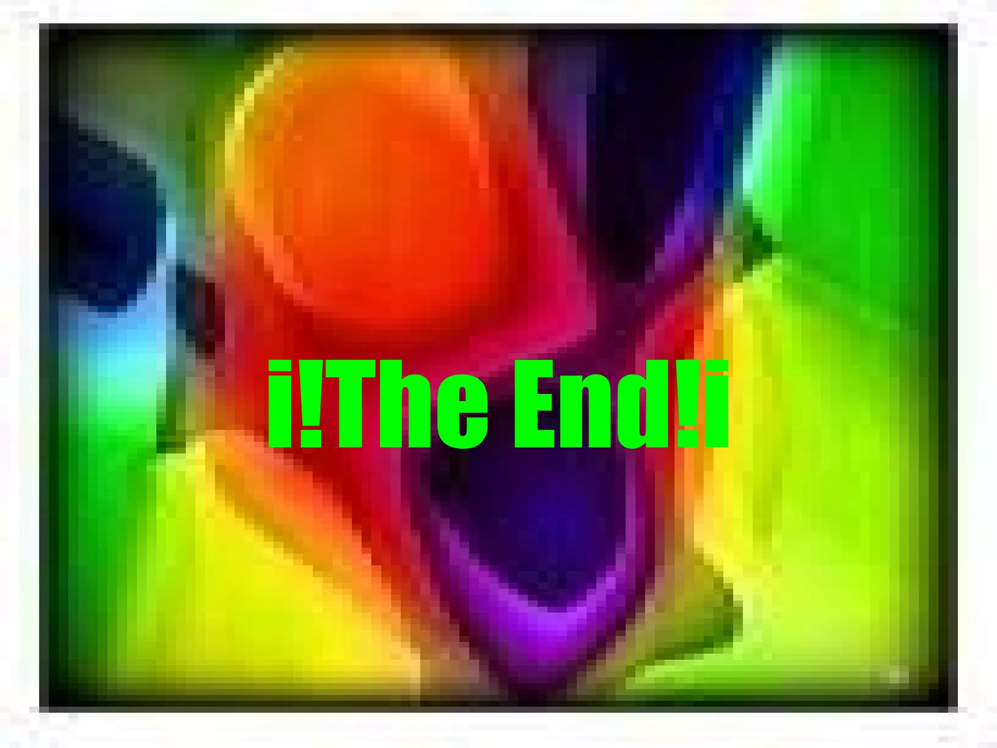 i!The End!i